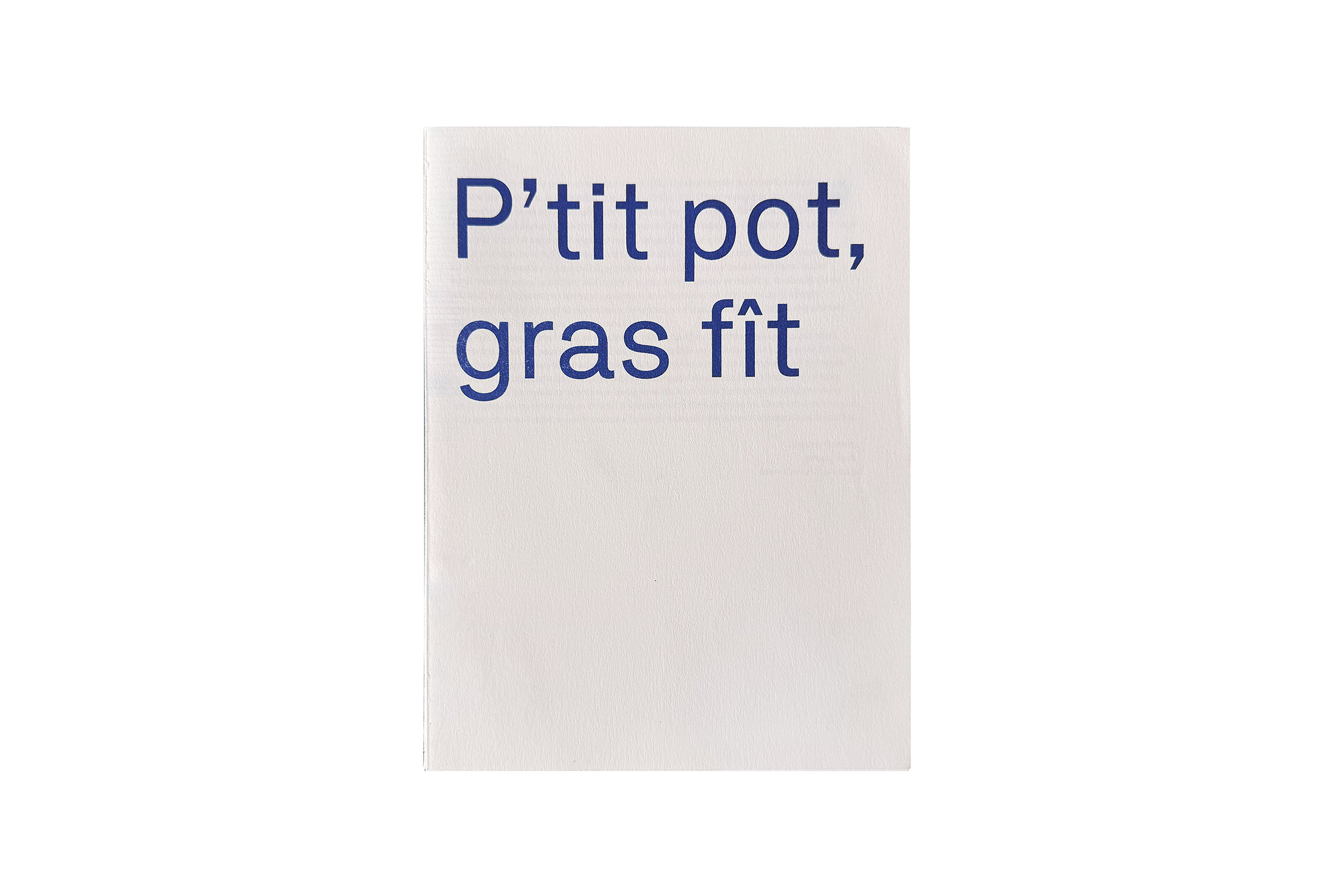 *P’tit pot, gras fît*, édition collective, DNA2